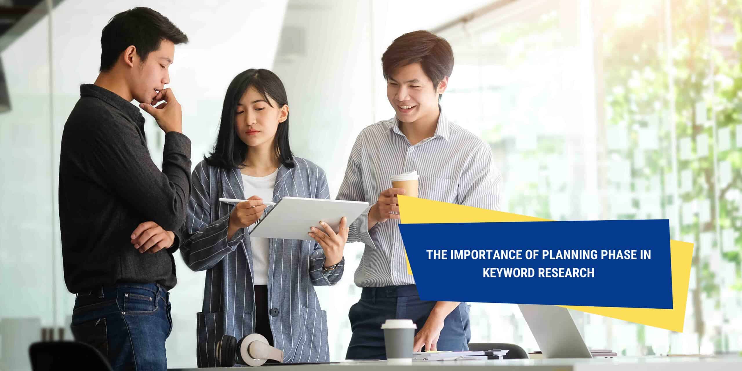 the-importance-of-planning-phase-in-keyword-research